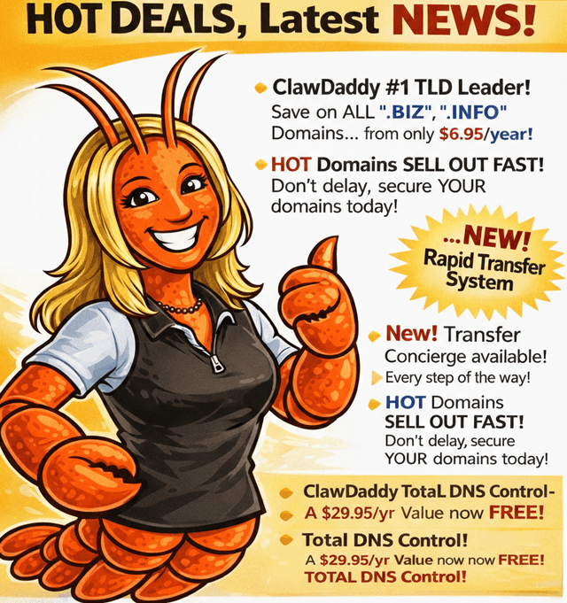 HOT DEALS, Latest NEWS! ClawDaddy #1 TLD Leader!